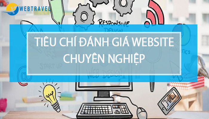 9 tiêu chí đánh giá website du lịch chuyên nghiệp